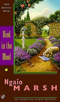 Died in the Wool by Ngaio Marsh - Paperback - 1994 - from ThriftBooks (SKU: G0425144690I5N00)