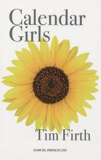 Calendar Girls by Firth, Tim