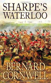 The Sharpe Series (20) - Sharpe's Waterloo