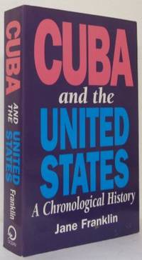 Cuba and the United States. A Chronological…
