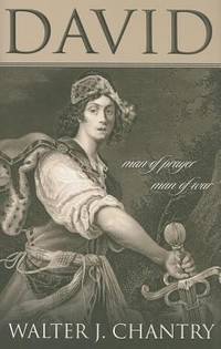 David : Man of Prayer, Man of War