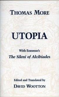 Utopia : With Erasmus's 'the Sileni of Alcibiades'