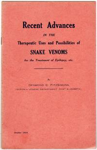 Recent Advances in the Therapeutic Uses and Possibilities of Snake Venoms for the Treatment of...