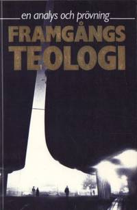 Framgångsteologi. En analys och prövning.