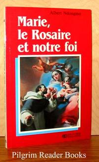 Marie: Le rosaire et notre foi by Ndongmo, Msgr. Albert - 1988