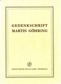 Gedenkschrift Martin Göhring. Studien zur…
