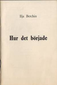 Hur det började.