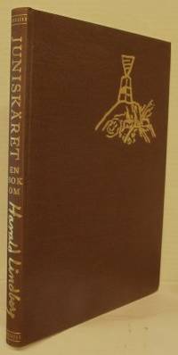 Juniskäret. En bok Harald Lindberg.