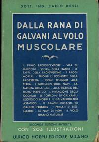 DALLA RANA DI GALVANI AL VOLO MUSCOLARE by Rossi Carlo - 1945