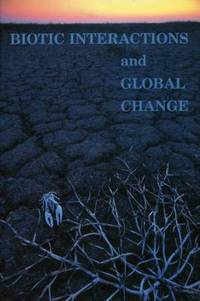 Biotic Interactions and Global Change.