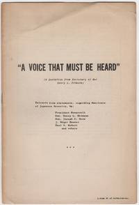 A Voice That Must Be Heard&quot;; (A Quotation from Secretary of War Henry L. Stimson). Extracts from statements, regarding Americans of Japanese Ancestry, by: President Roosevelt, Hon. Henry L. Stimson, Hon. Joseph C. Grew, J. Edgar Hoover, Paul V. McNutt, and others by (Japanese-American Internment) - 1943