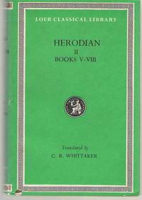 Herodian History of the Empire, Volume II, Books 5-8