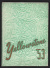 The 1953 Yellowstone [Montana]