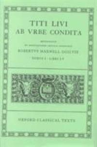 Ab Urbe Condita: Volume I: Books I-V (Oxford Classical Texts) (Bks.1-5) (Latin Edition)