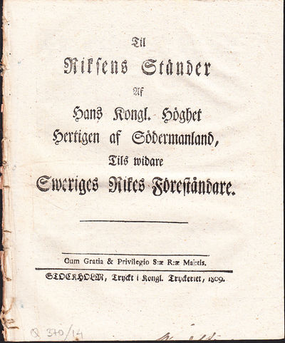 Til riksens ständer af hans kongl. höghet…