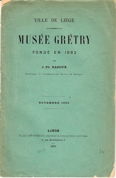 Musée Grétry fondé en 1882. Novembre 1895.