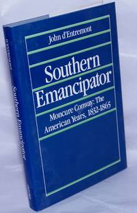 image of Southern emancipator Moncure Conway, the American years 1832-1865