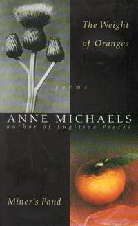 The Weight of Oranges/Miner's Pond