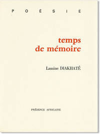 Temps de MÃ©moire by DIAKHATÃ�, Lamine; Papa Ibra Tall, illus - [1967]