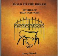 HOLD TO THE DREAM de Sidwell, Larry - 2002