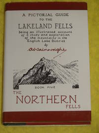 A Pictorial Guide to the Lakeland Fells, Book 5, The Northern Fells