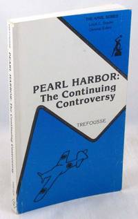 Pearl Harbor: The Continuing Controversy (Anvil Series)