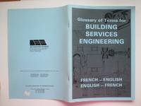 image of Glossary of terms for building services engineering: French - English, English - French