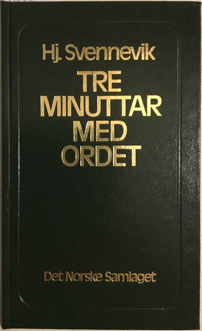 Tre minuttar med Ordet. Andaktar for kvar dag i…