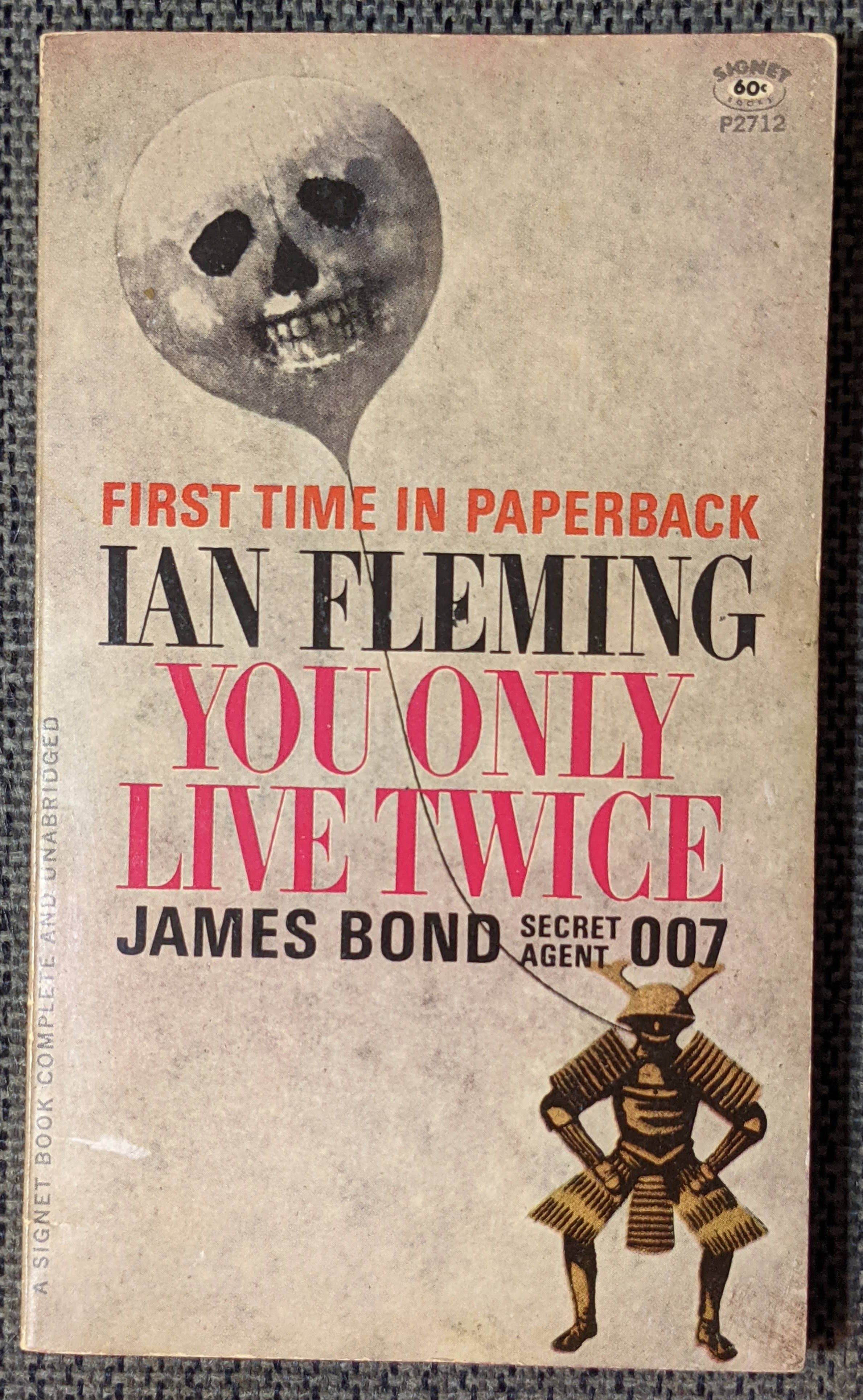 You Only Live Twice James Bond By Ian Fleming Paperback July 1 1965 From Glading Hill Emporium Sku Alibris