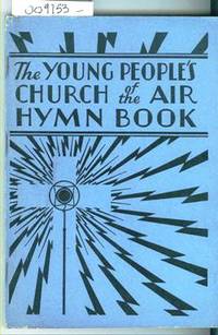 The Young People&#039;s Church of the Air Hymn Book de Crawford Ruth D. And Crawford Percy B - 1928