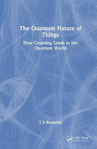 The Quantum Nature of Things: How Counting Leads to the Quantum World