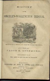 image of HISTORY OF THE OBERLIN-WELLINGTON RESCUE