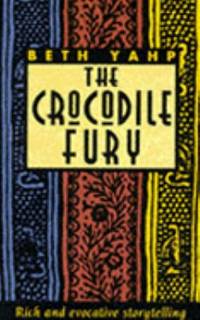 The Crocodile Fury by Beth Yahp - 1993