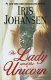 The Lady and the Unicorn (Thorndike Famous Authors) by Iris Johansen - 2011-01-01