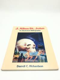 J. Allen St. John: An Illustrated Bibliography by Darrell C. Richardson - 1991