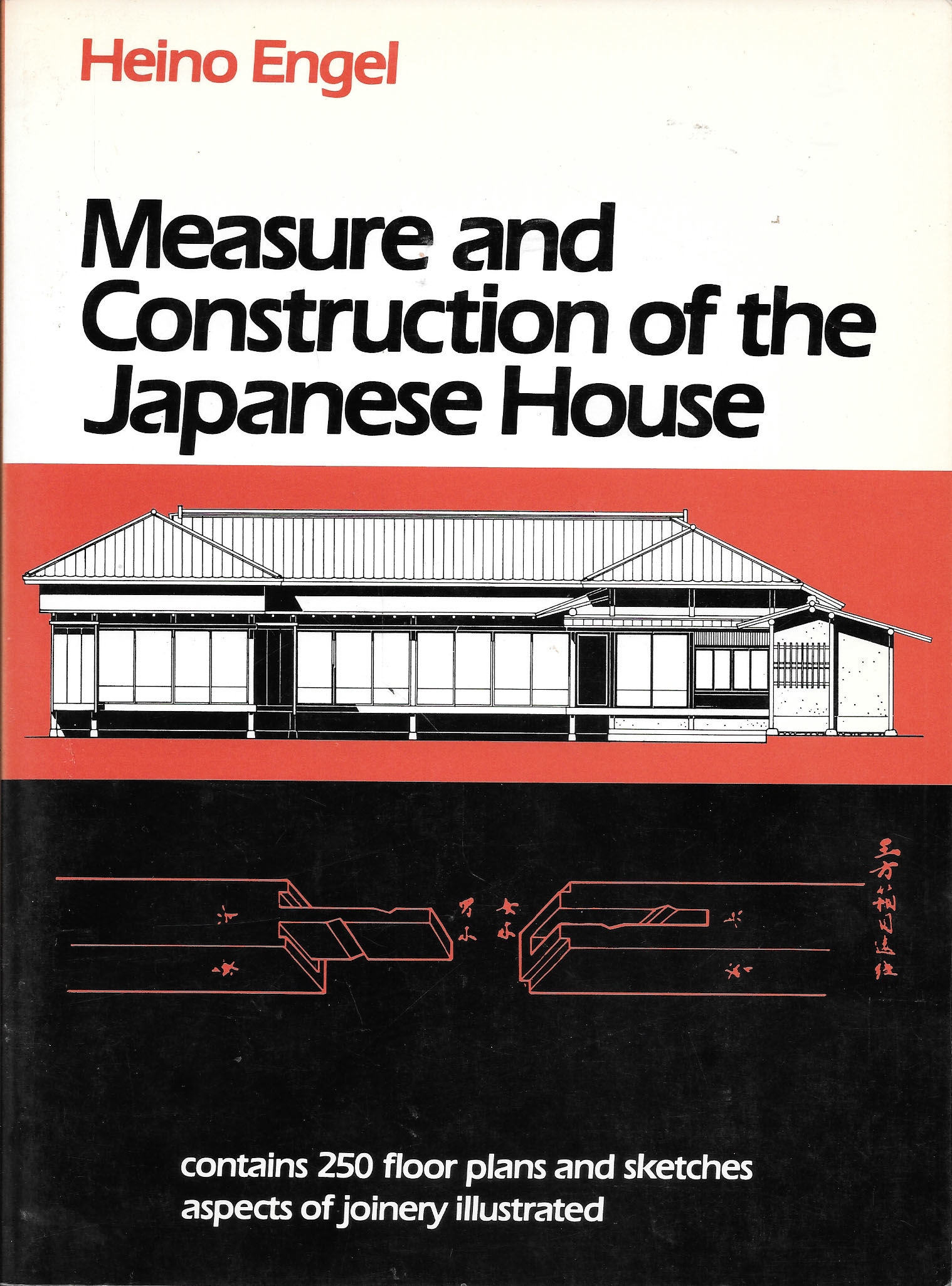 Measure and Construction of the Japanese House (Contains 250