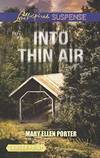 Into Thin Air (Love Inspired Large Print Suspense) by Mary Ellen Porter - 2015-01-03