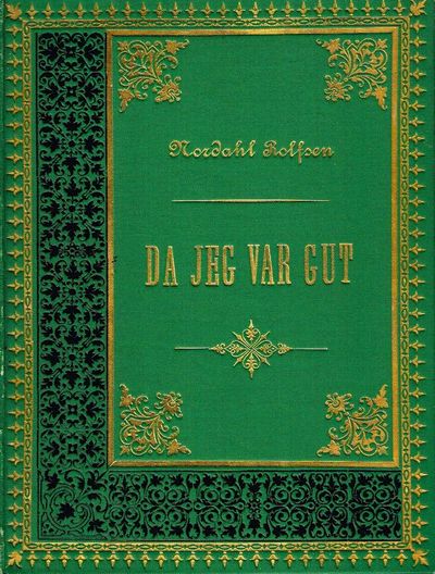 Da jeg var gut. Tre fortællinger.