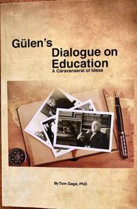 Gulen's Dialogue on Education