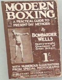 Modern Boxing: A Practical Guide to Present-Day Methods