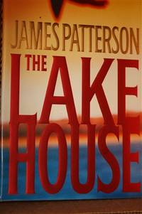 The Lake House by Patterson, James - 2003