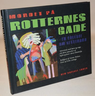 Mordet på rotternes gade - en collage om…