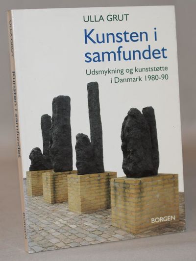 Kunsten i samfundet - udsmykning og kunststøtte i…