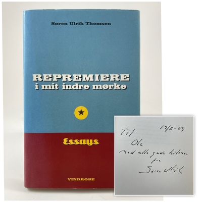 Repremiere i mit indre mørke. Essays.