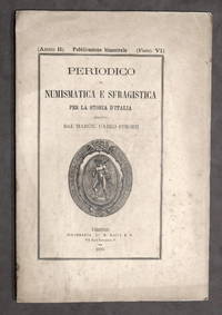C. Strozzi - Periodico di Numismatica e Sfragistica - Anno II - Fasc. VI - 1870