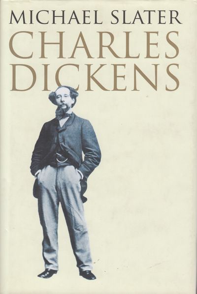 Charles Dickens. By Michael Slater.