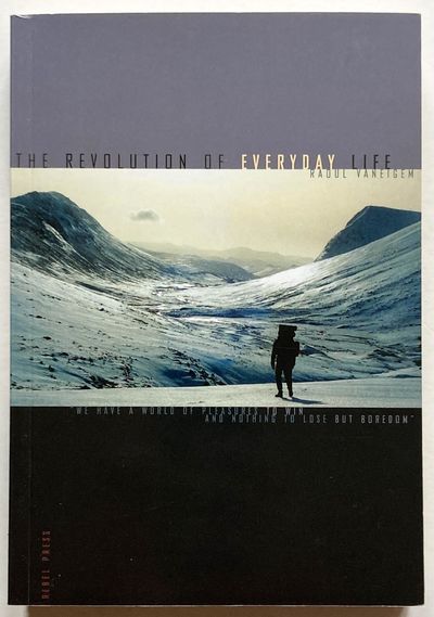 The Revolution of Everyday Life.