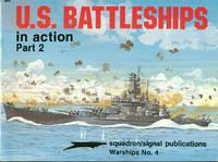 U.S. Battleships in action Part 2