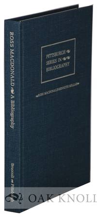 ROSS MACDONALD - KENNETH MILLAR, A DESCRIPTIVE BIBLIOGRAPHY