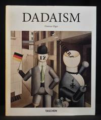 Dadaism by Elger, Dietmar | Hardcover | 2016 | TASCHEN